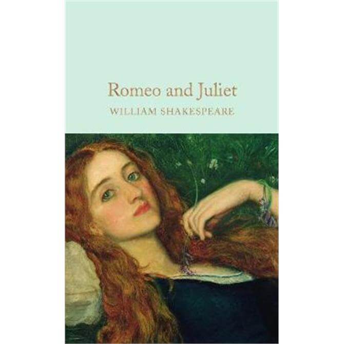 Romeo and Juliet (Hardback) - William Shakespeare